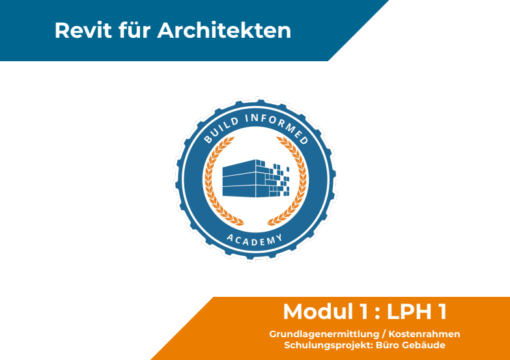 Revit-Kursunterlagen für Architekt:innen nach HOAI – LPH 1: Grundlagenermittlung